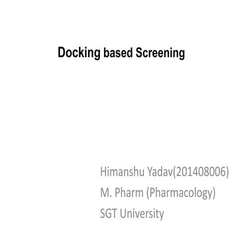 Docking based screening of drugs.