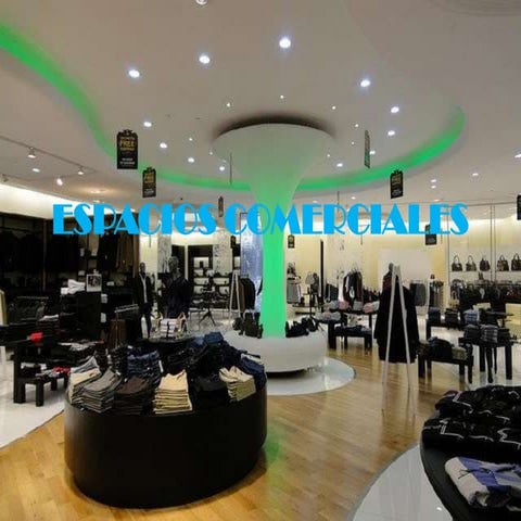 Espacios Comerciales