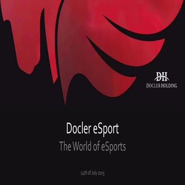 Docler eSport & The World of eSports 2015 | PDF