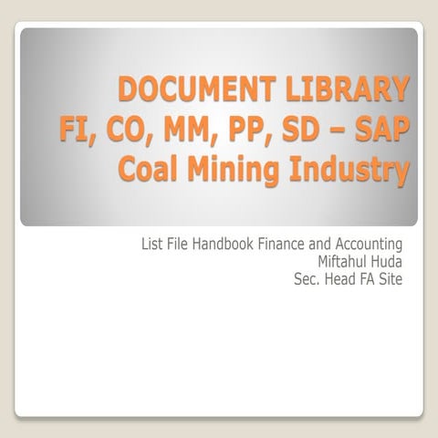 Doc library fi, co, mm, pp, sd – sap coal mining industry