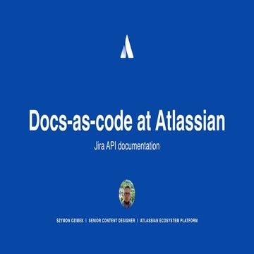 apidays Helsinki & North 2023 - Docs-as-code at Atlassian, Szymon Ozimek, Atl...