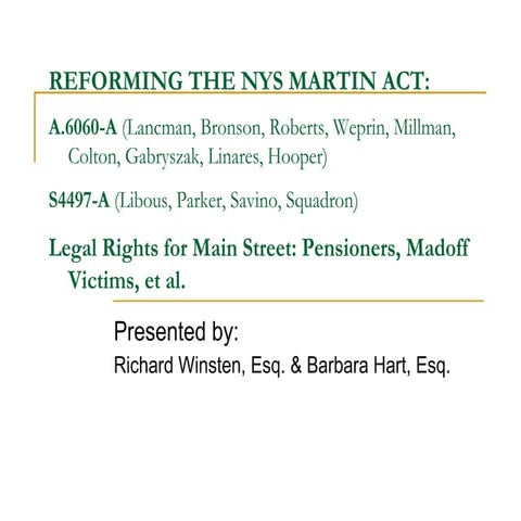 D O C S  A L B A N Y #30235 V1 Martin Act Power Point  R D W Revisions 11 07 11