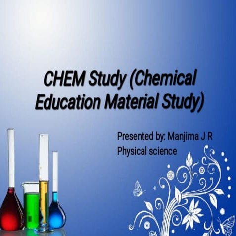CHEM STUDY ( a milestone in science education)