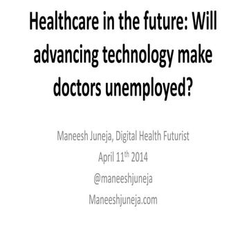 Healthcare in the future: Will advancing technology make doctors unemployed?