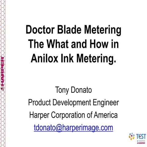 Doctor Blade Metering