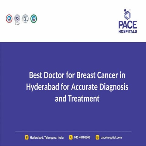 Best Doctor for Breast Cancer in Hyderabad for Accurate Diagnosis and ...