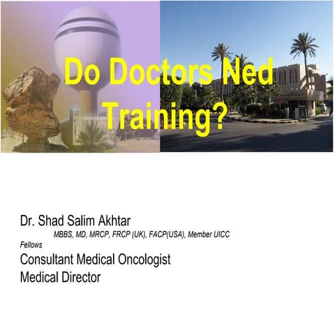 Doctors training in King Fahd Specialist Hospital