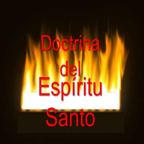 Doctrina-del-Espíritu-Santo.ppt