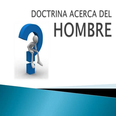 Doctrina acerca del hombre