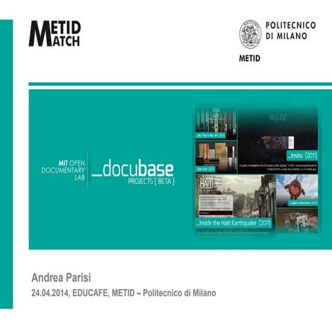 _Docubase by MIT Open Documentary Lab for Research