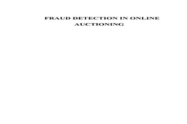 FRAUD DETECTION IN ONLINE AUCTIONING