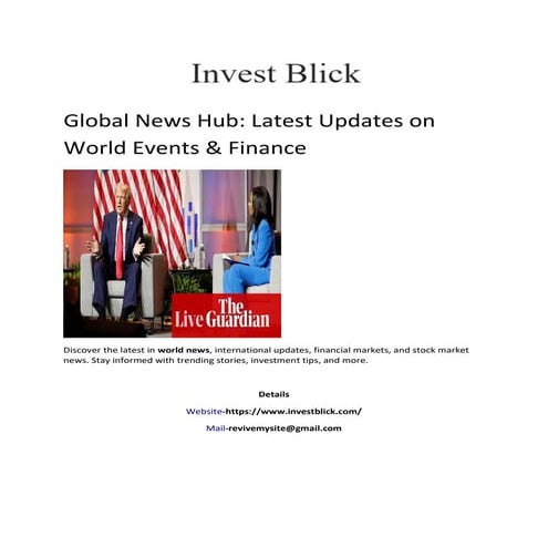 Global News Hub: Latest Updates on World Events & Finance