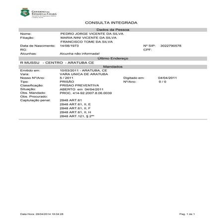 Polícia Militar de Apuiarés prende mais um foragido da justiça.