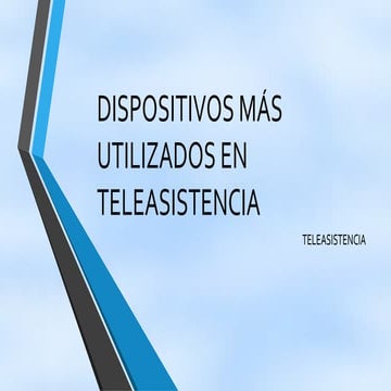 Documentacion complementaria dispositivos más utilizados en teleasistencia