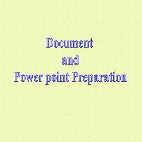 Document and PPT training preparation in documents | PPT