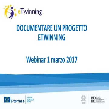 Documentare un progetto etwinning webinar 1 marzo 2017