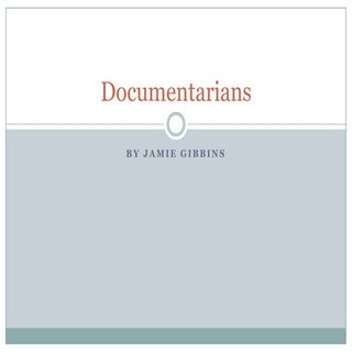 Documentarians