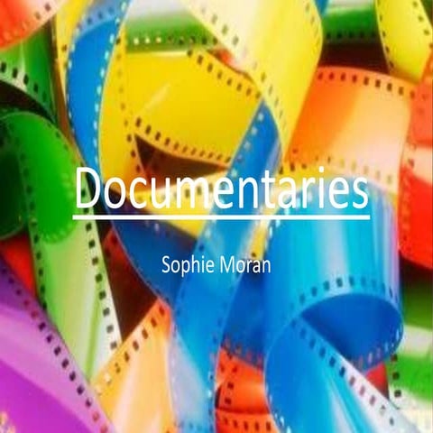 Documentaries
