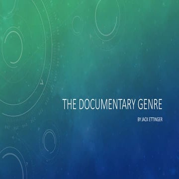 The Documentary Genre