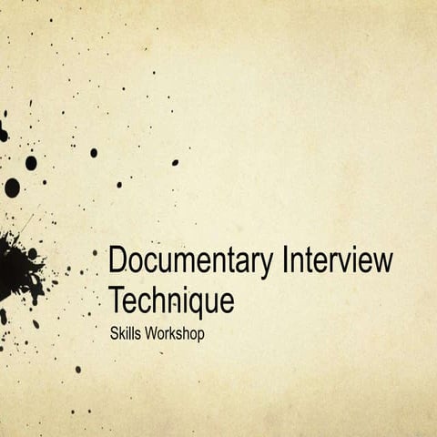 Documentary interviews
