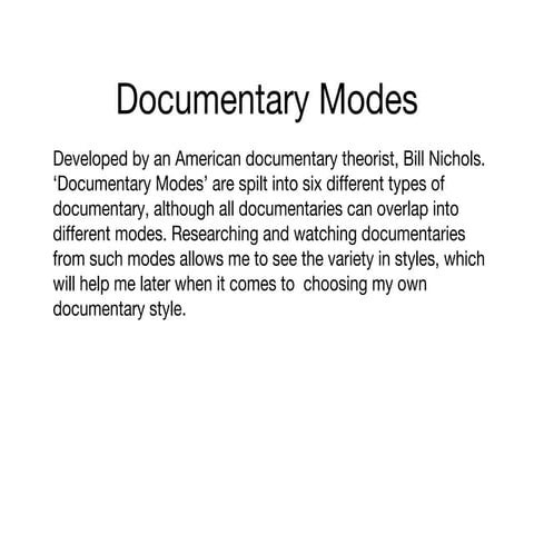 Research on Documentary Modes - Bill Nichols