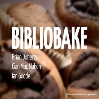 Bibliobake Documentary Proposal Pre...