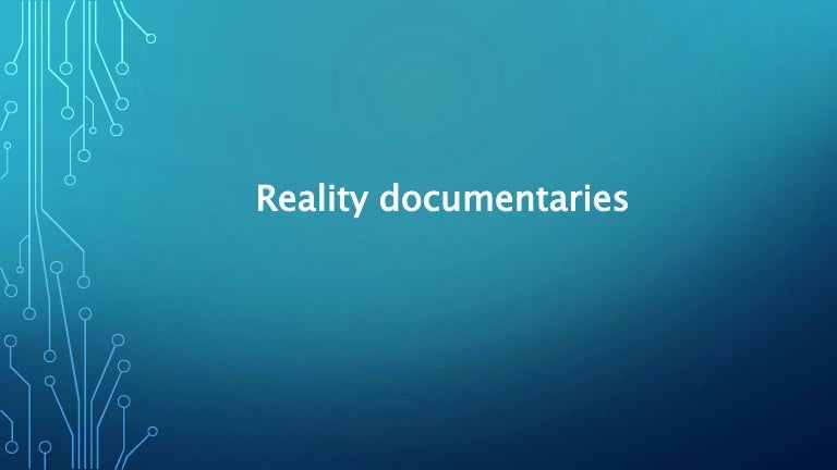 Documentary reality
