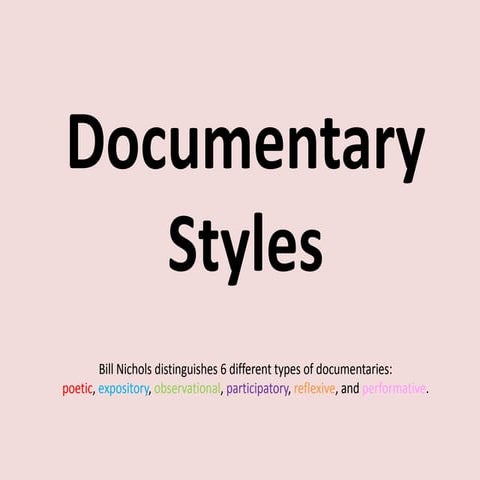 Documentary styles