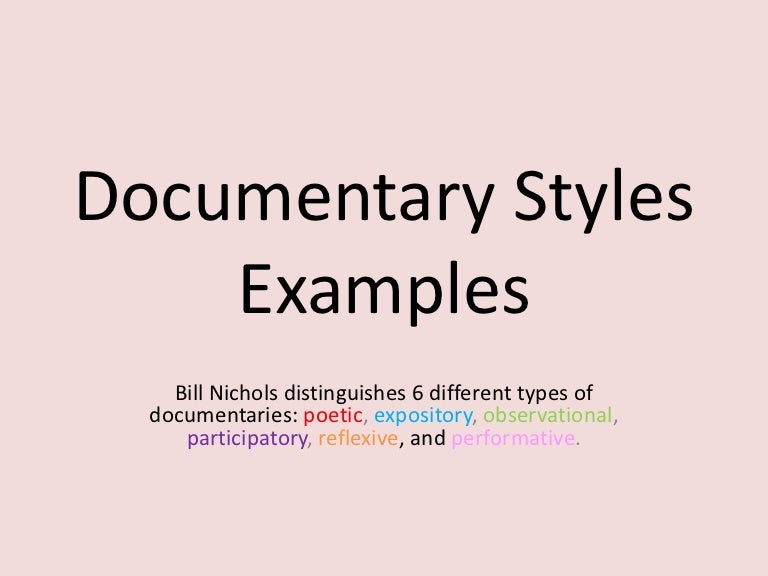 Documentary styles examples