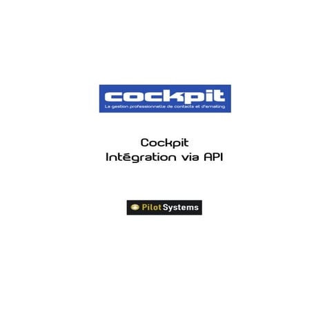 API Cockpit : faites communiquer vos applications web
