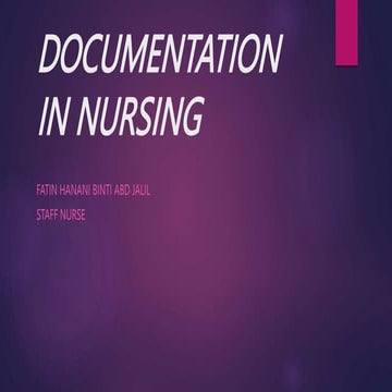 DOCUMENTATION IN NURSING HOSPITAL AL ZAHRA BANGI