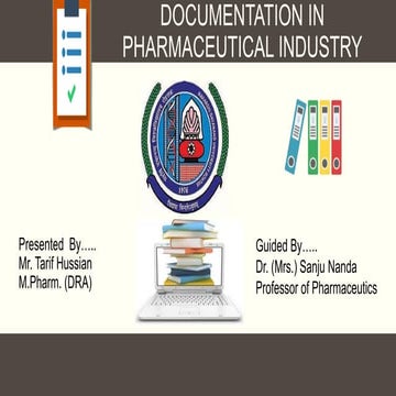 Documentation in Pharmaceutical Industry Part I 
