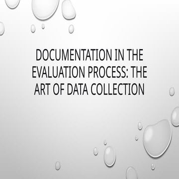DOCUMENTATION IN THE EVALUATION PROCESS DATA COLLECTION..pptx