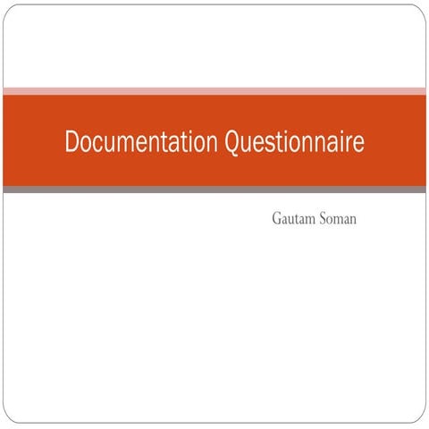 Documentation  Questionnaire