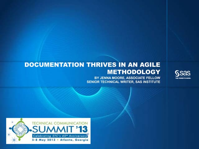 Documentation thrives in an agile methodology