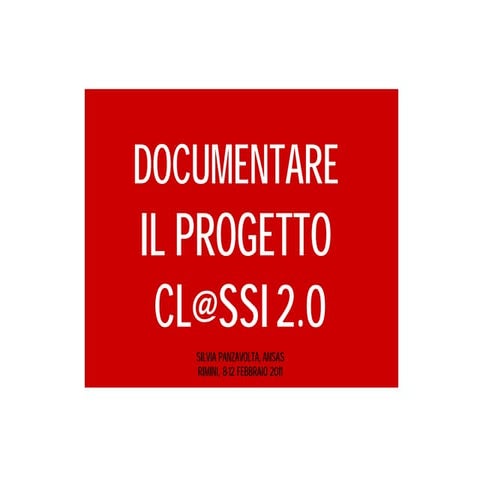 Documentare il progetto Cl@ssi 2.0