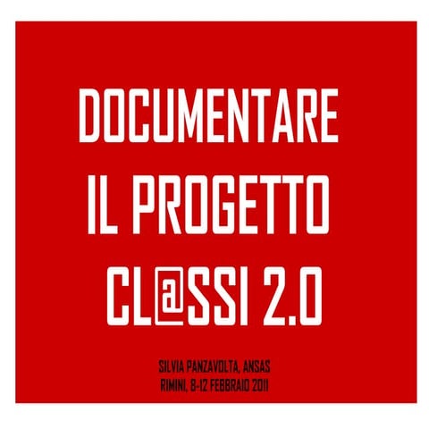 Documentare il progetto Cl@ssi 2.0