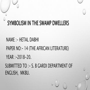 Symbolism in The Swamp Dwellers
