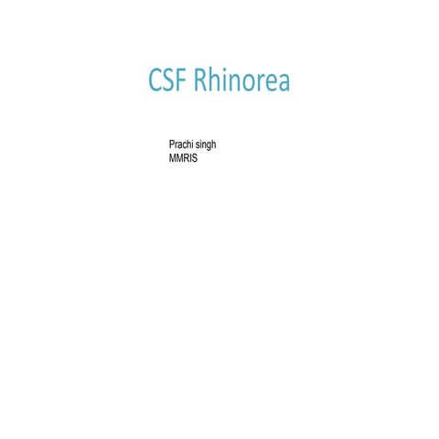 CSF Leak Through NoseCerebrospinal Fluid Rhinorrhea | PDF