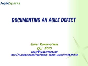 Shirly Ronen - Documenting an agile defect
