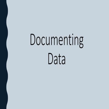 COMM 100 Chpt 9 Documenting Data