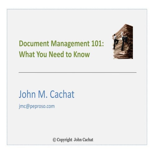 Document management 101 may 2013