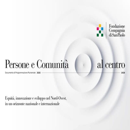 Documento di Programmazione Pluriennale 2025 2028 Fondazione Compagnia San Paolo