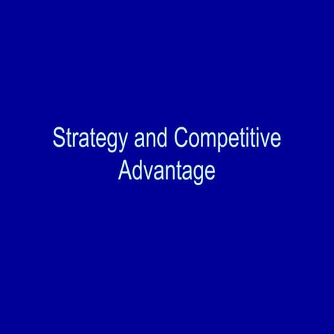 Documento 4.5 strategy and competitive advantage