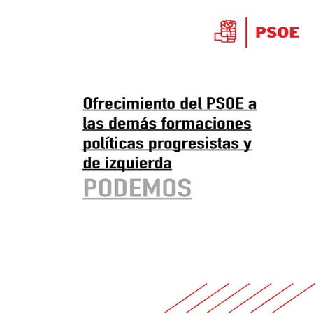 Oferta PSOE a partidos izquierda Podemos