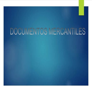 DOCUMENTOS MERCANTILES.pptx