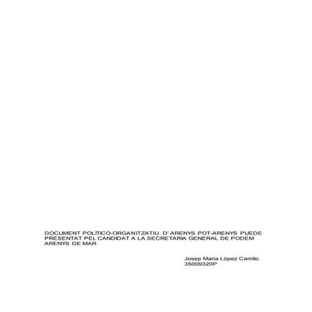 Document político organitzatiu d' arenys pot-arenys puede presentat pel candi...