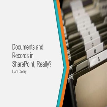 SharePoint Fest Denver - Documents and Records Management in SharePoint
