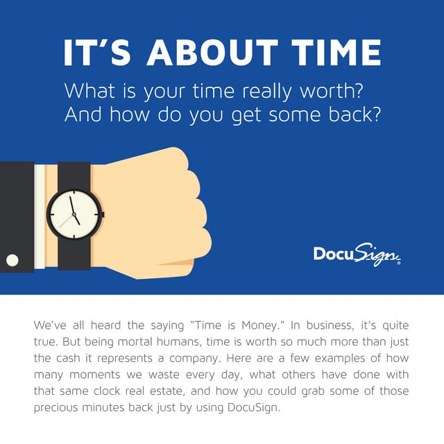 IT’S ABOUT TIME: SAVE TIME WITH DOCUSIGN