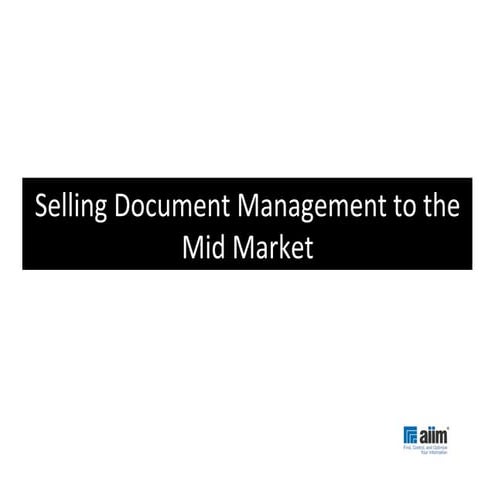 Selling Document Management to the Mid Market